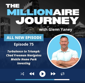 Excited to share my journey on The Millionaire Journey podcast with Glenn Yaney.